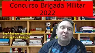 Correção da Prova de Português do Concurso da Brigada Militar / RS - 2022 [Prof Fabiano Machado]