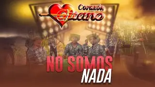 Coraz&oacute;n Gitano - No somos nada (Estreno 2021)