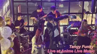 Medley - Tangy Funky [Live cover] at Anime Live Music