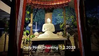 Daily Pirith Chanting - 3.2.2023