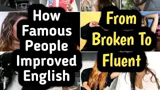 From Broken to Fluent: Inspiring Journeys of World Icons Mastering English as a Second Language