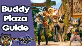 Monster Hunter Rise Buddy Plaza Guide | Buddy Scouting | Everything you Need To Know!