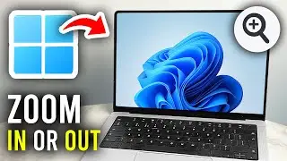 How To Zoom In and Out Laptop Screen - Step By Step