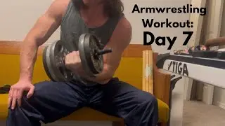 Armwrestling Workout | Day 7