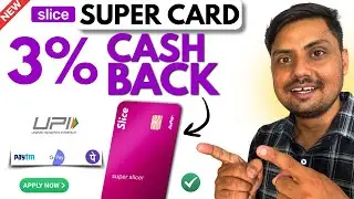 New slice super Rupay Credit Card Launched || Life Time Free || 3% Cashback on Every Payment