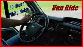 Van Driving Sound for Relaxation or Sleep Fast, Van Ride Ambience, 10 Hours White Noise