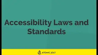 Accessibility Laws and Standards