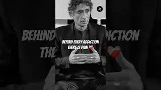 Why Addiction Starts With Pain &mdash; Gabor Mate&rsquo;s Powerful Insight