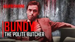 Ted Bundy: The 