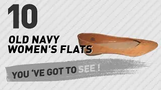 Old Navy Women's Flats // New & Popular 2017