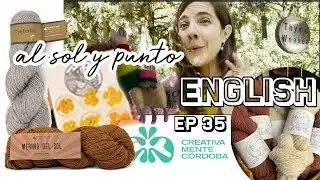 (ENG) 35 ThymeWeaver. Al sol y punto. knitting podcast