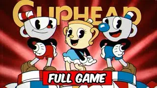 CUPHEAD FULL GAME + DLC  No Commentary AndroidGamesOcean