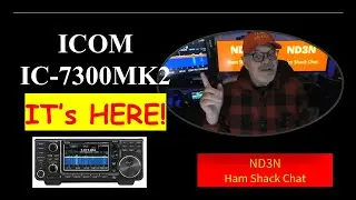 IC-7300MK2 - Он вышел, и я его получил!