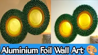 🎨✨ DIY Aluminum Foil Wall Art | Stunning Home Decor on a Budget #diy #homedecor #handmade 