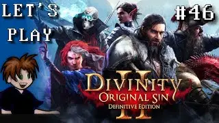 Divinity: Original Sin 2 [BLIND] [#46] - Don't Get Too Close, Don't Get Too Close...