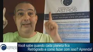 Os Planetas Retrógrados no céu - como usar a seu favor