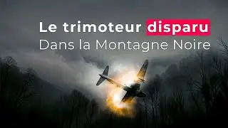 Le trimoteur disparu dans la Montagne Noire