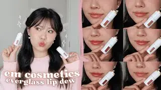 EM COSMETICS EVERGLASS LIP DEW ✨ review, lip swatches + comparisons!