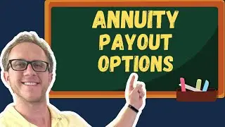 Annuity Payout Options - Insurance Exam Prep