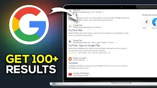How To Get 100+ Search Results in Google - Eeasy Guide