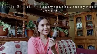 Billie Eilish - 'idontwannabeyouanymore' (cover by Jane Ivy)