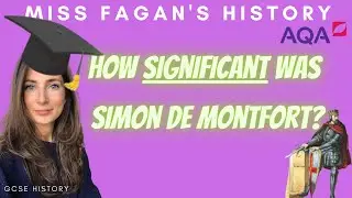 How significant was Simon de Montfort? GET A GRADE 9 | HISTORY GCSE.