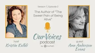 The Sweet Pain of Being Alive with Author Ann Anderson Evans