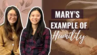 Mary's Example of Humility | Christmas