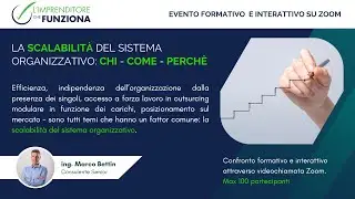 Estratto webinar 14.12.2021 - La scalabilità del sistema organizzativo