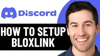 HOW TO SETUP BLOXLINK ON DISCORD 2026! (FULL GUIDE)