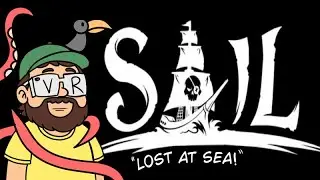 Got Lost at Sea&hellip; Then Skeletons Attacked! | Sail Vr