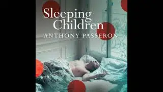 Sleeping Children - Anthony Passeron