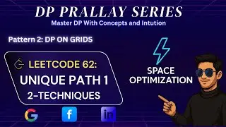 DP 20. Unique Path | Space Optimization | Leetcode-62 | DP Prallay Series