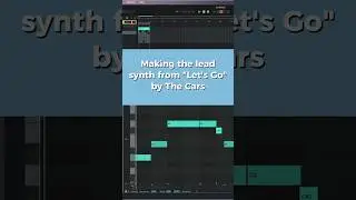 Synth Remake Tutorial: The Cars - Let's Go (Lead)