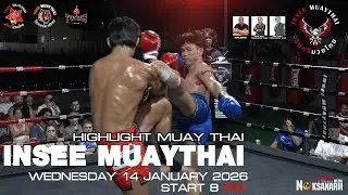 Highlights InSeeMuayThai Live Stream 🥊💥 14-01- 2026