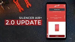 Silencer Air+ | 2.0 App Update