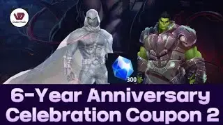 6-Year Anniversary Celebration Coupon 2 || Marvel Future Fight
