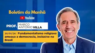 20/01/26 - Fundamentalismo religioso ameaça a democracia, inclusive no Brasil