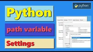 How to set Python Path Environment Variables in Windows 10 | Python 3.x | Highblix