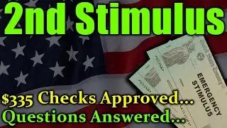 2nd Stimulus Check Update Answered: $335 Stimulus Checks Approved