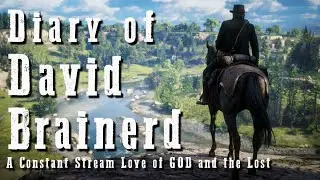 Diary Of David Brainerd - A Constant Stream Love for GOD and the Lost