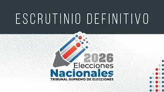 Elecciones Nacionales 2026: Sesi&oacute;n de escrutinio n&deg; 10