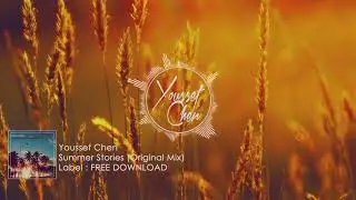 Youssef Chen - Summer Stories (Original Mix) [Free Download]