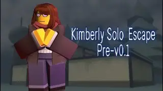 Kimberly Solo Escape [Route 06 Gameplay] [Pre-0.1]
