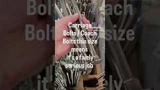 Coach Bolts or Carriage bolts - Call them what you will, at this size it's a fairly serious job.