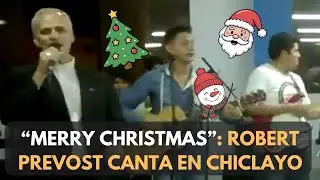 Robert Prevost cantando 