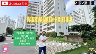 Luxury Apartment for Sale in Gurgaon Sector 53, Parsvanath Exotica | 3400 SF, 4BHK+S | Price: 9 CR 