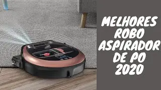 MELHORES ROBO ASPIRADOR DE PO 2020