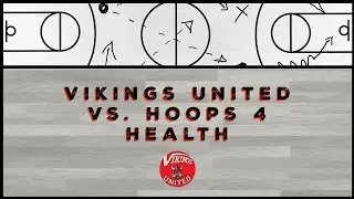 Vikings United v. Hoops 4 Health