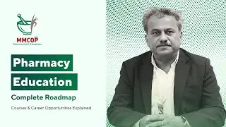 Pharmacy Education Roadmap & Career Opportunities Explained | MMCOP Pune